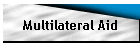 Multilateral Aid