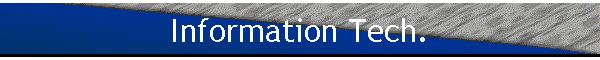 Information Tech.
