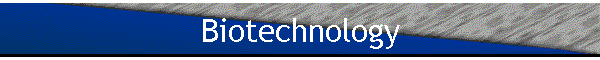 Biotechnology